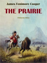 The Leatherstocking Tales 3 - The Prairie