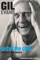 Gil Evans Out of the Cool