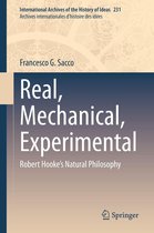 International Archives of the History of Ideas Archives internationales d'histoire des idées 231 - Real, Mechanical, Experimental