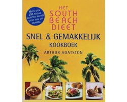 Het South Beach Dieet snel en gemakkelijk kookboek