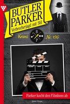 Butler Parker 196 - Parker kocht den Filmboss ab