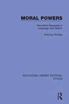 Routledge Library Editions: Ethics - Moral Powers