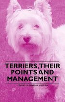 Terriers, Their Points and Management