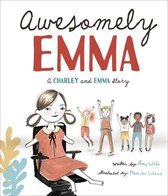 Charley and Emma Stories 2 - Awesomely Emma