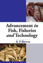 ADVANCEMENT OF FISH FISHERIES AND TECHNOLOGY