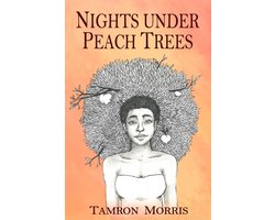 Nights under Peach Trees