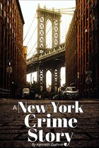 A New York Crime Story