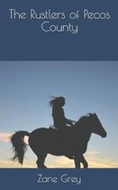 The Rustlers of Pecos County
