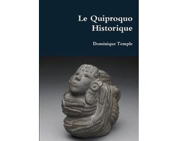 Le Quiproquo Historique