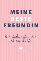 Meine Beste Freundin Die Schwester Die Ich Nie Hatte: A5 52 Wochen Kalender Geschenkidee f�r deine beste Freundin- BFF - Geburtstag - pers�nliches Ges