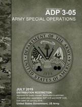 Army Doctrine Publication ADP 3-05 Army Special Operations July 2019