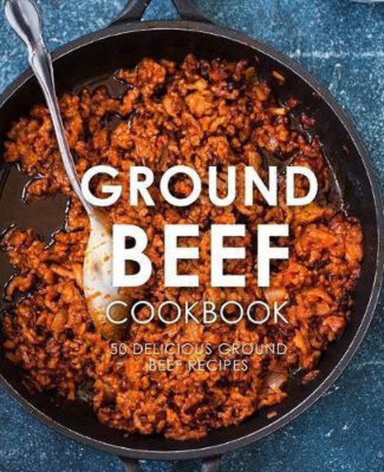 Ground Beef Cookbook, Booksumo Press 9781686973406 Boeken