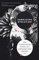 Embracing Evolution
