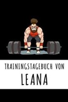 Trainingstagebuch von Leana: Personalisierter Tagesplaner f�r dein Fitness- und Krafttraining im Fitnessstudio oder Zuhause