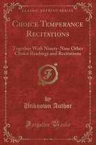 Choice Temperance Recitations