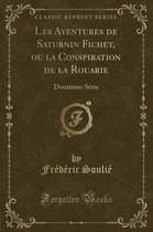 Les Aventures de Saturnin Fichet, Ou La Conspiration de la Rouarie