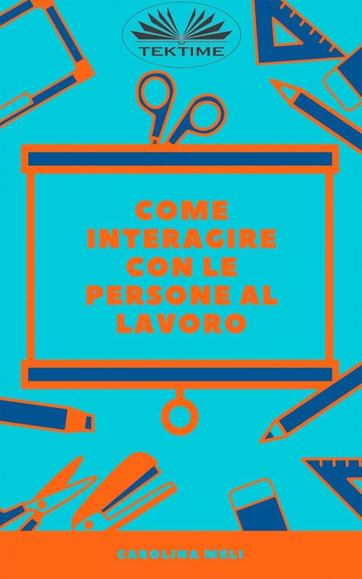 Come Interagire Con Le Persone Al Lavoro - cover