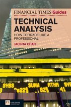 Financial Times Series - Financial Times Guide to Technical Analysis, The