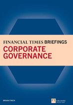Financial Times Series - Corporate Governance: Financial Times Briefing
