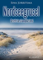 Köhler und Wolter ermitteln 8 - Nordseegrusel. Ostfrieslandkrimi