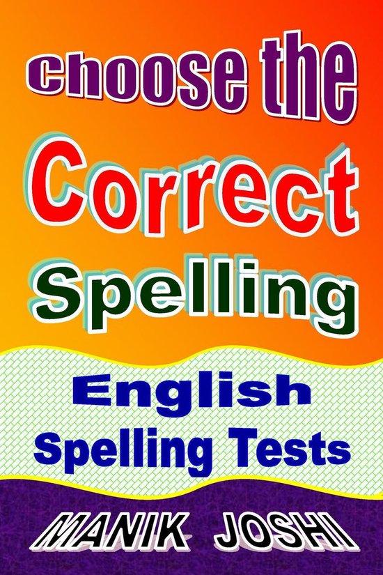 English Worksheets 10 Choose the Correct Spelling English Spelling