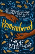 Remembered Longlisted for the Women's Prize 2019 The Books of Babel