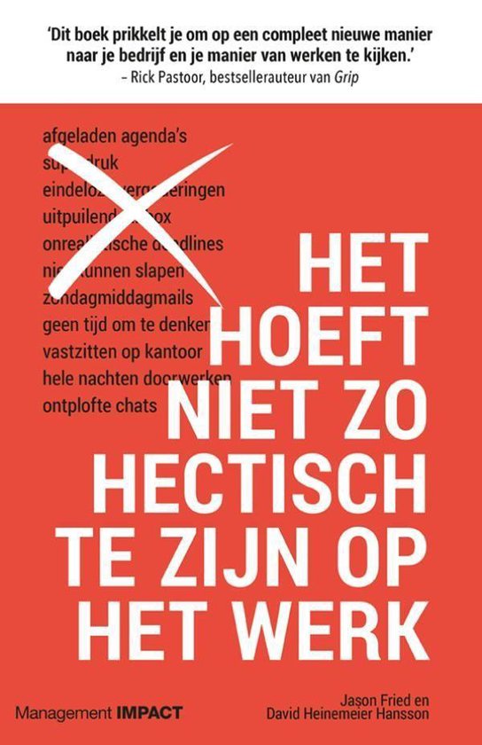 Het hoeft niet zo hectisch te zijn op het werk - cover