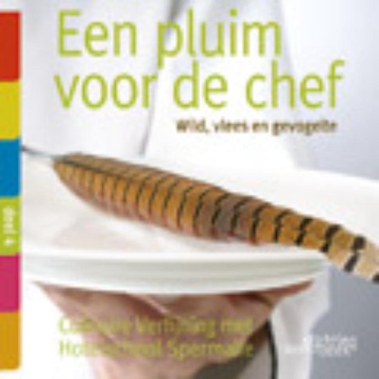 Boek 'Een pluim voor de chef' met veren op een bord. Bevat recepten: Wild, vlees en gevogelte.