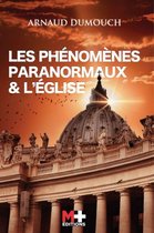 LES PHÉNOMÈNES PARANORMAUX & L'ÉGLISE