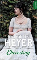 Liebe, Gerüchte und Skandale - Die unvergesslichen Regency Liebesromane von Georgette 29 - Ehevertrag