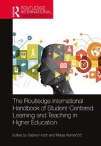 Routledge International Handbooks of Education - The Routledge International Handbook of Student-Centered Learning and Teaching in Higher Education