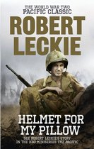 Helmet for my Pillow : The World War Two Pacific Classic
