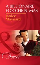 A Billionaire for Christmas (Mills & Boon Desire) (Billionaires and Babies - Book 41)