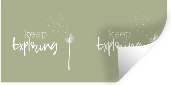 Muurstickers - Sticker Folie - Spreuken - Quotes - Keep exploring ...