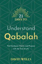21 Days - 21 Days to Understand Qabalah
