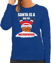 Foute Kerstsweater / kersttrui Santa is a big fat motherfucker blauw voor dames - Kerstkleding / Christmas outfit XL