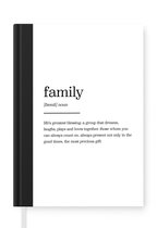 Notitieboek - Schrijfboek - Familie - Quotes - Woordenboek - Spreuken - Notitieboekje klein - A5 formaat - Schrijfblok