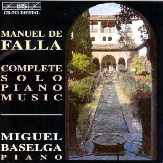 Miguel Baselga - De Falla: The Complete Solo Piano Music (CD)