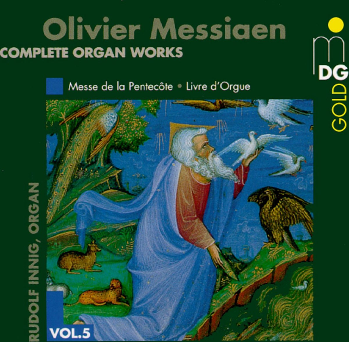 Rudolf Innig - Messiaen: Complete Organ Works Vol. 5 (CD)