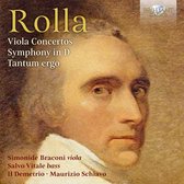 Simonide Braconi - Rolla: Viola Concertos, Symphony In D, Tantum Ergo (CD)