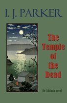 Akitada Mysteries 22 - The Temple of the Dead