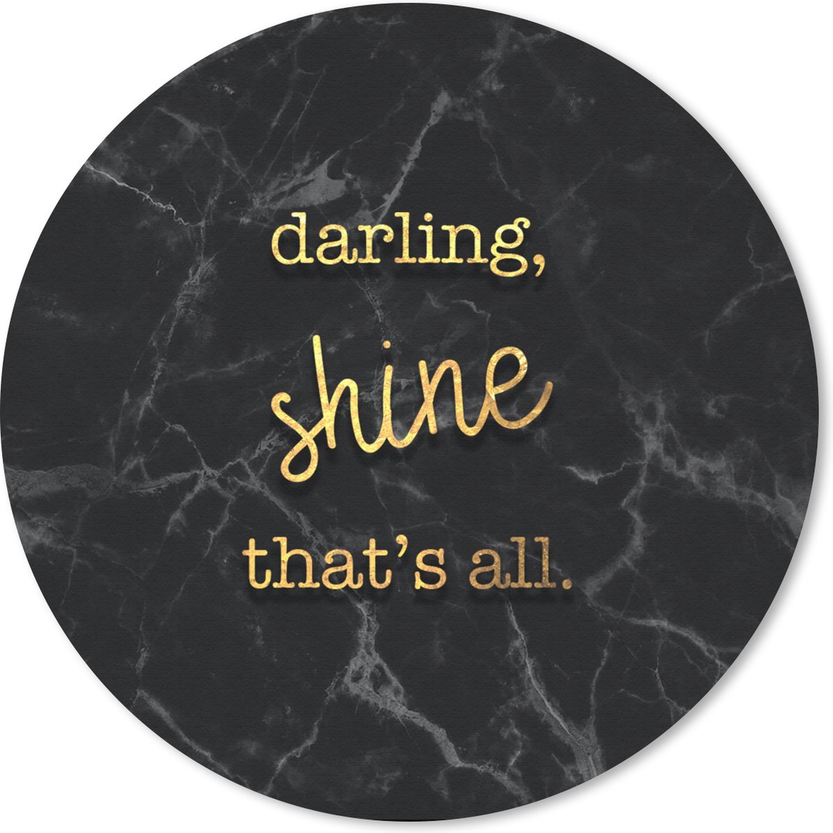 Muismat rond 30x30 cm - Mousepad Quotes - Shine - Goud - Marmer print - Ronde muismatten
