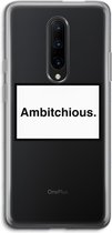 Case Company® - Hoesje geschikt voor OnePlus 7 Pro hoesje - Ambitchious - Soft Cover Telefoonhoesje - Bescherming aan alle Kanten en Schermrand
