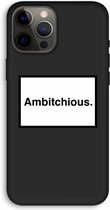 Case Company® - Hoesje geschikt voor iPhone 12 Pro Max hoesje - Ambitchious - Biologisch Afbreekbaar Telefoonhoesje - Bescherming alle Kanten en Schermrand