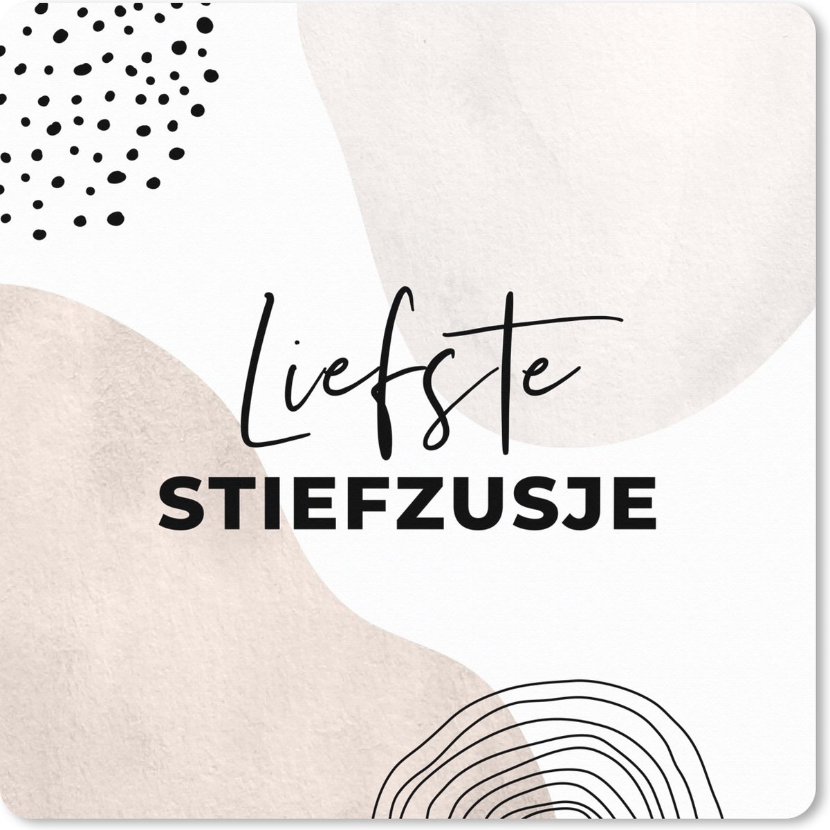 Muismat XXL 60x60 cm - Bureau onderlegger - Bureau mat 'Liefste stiefzusje' - Spreuken - Quotes - Pastel - Bureaumat - Gaming mousepad xl - Bureaulegger groot - Computer deskmat