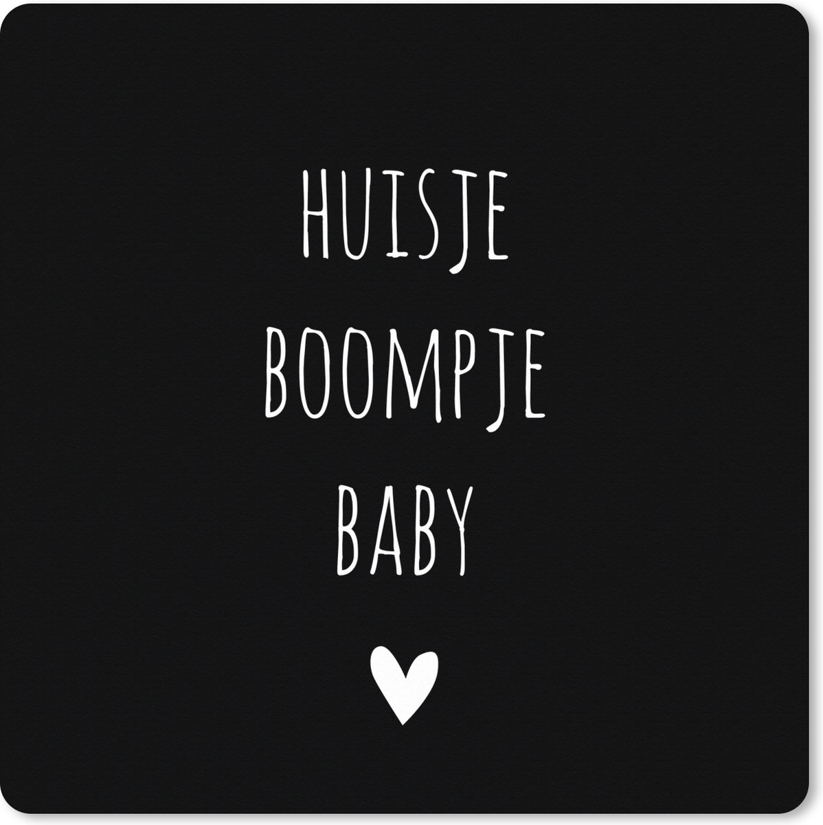 Muismat XXL 50x50 cm - Bureau onderlegger - Bureau mat Spreuken - Huisje boompje baby - Quotes - Bureaumat - Gaming mousepad xl - Bureaulegger groot - Computer deskmat