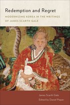 James Scarth Gale Library of Korean Literature - Redemption and Regret