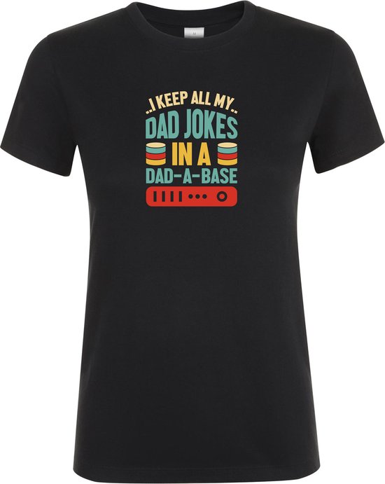 Klere-Zooi - Dad-A-Base - Dames T-Shirt - 4XL