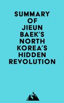Summary of Jieun Baek's North Korea's Hidden Revolution