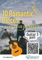 10 Romantic Pieces - Guitar Quartet 4 - Guitar 3 part of "10 Romantic Pieces" for Guitar Quartet